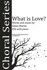 What is Love? SSA choral sheet music cover